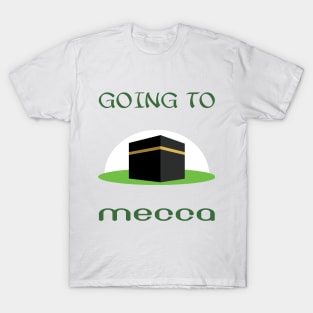 Hajj-Mecca-Eid El Adha El Mubarak-hajj pilgrimage-Muslim gift T-Shirt